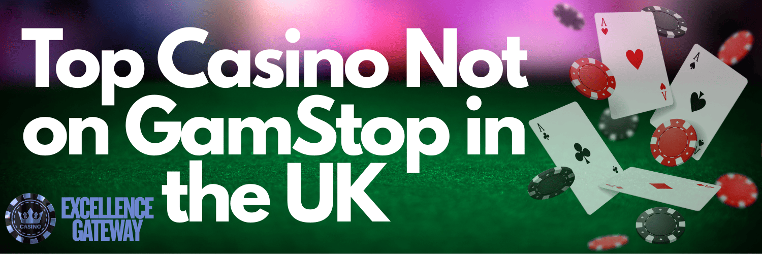 Exploring Non-Gamstop Casinos An In-Depth Guide